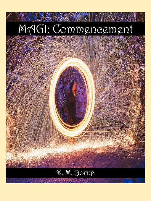 Title details for MAGI by D. M. Borne - Available